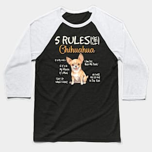 Funny Rules For Chihuahua Cute Dog Lovers Chihuahuas Owner Baseball T-Shirt